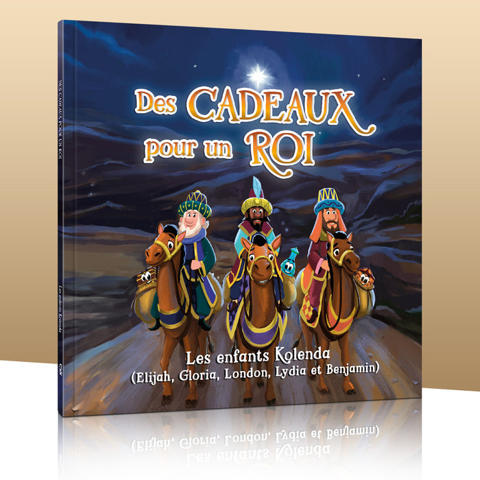 Des Cadeaux pour un Roi